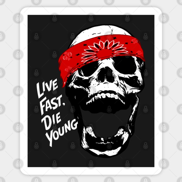 LIVE FAST DIE YOUNG Sticker by dopeazzgraphics